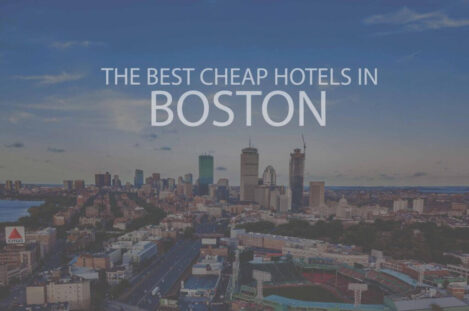 11 Best Cheap Hotels in Boston MA