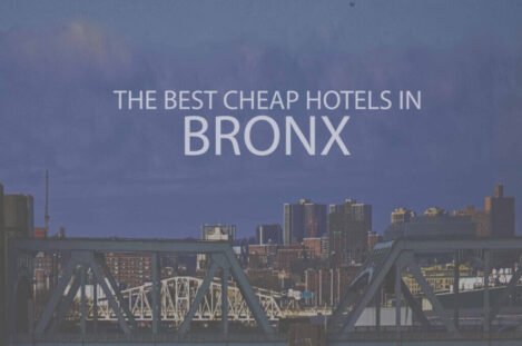 11 Best Cheap Hotels in Bronx