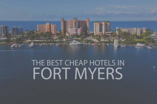 11 Best Cheap Hotels in Fort Myers