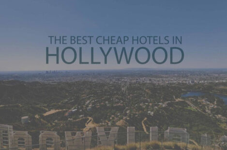 11 Best Cheap Hotels in Hollywood