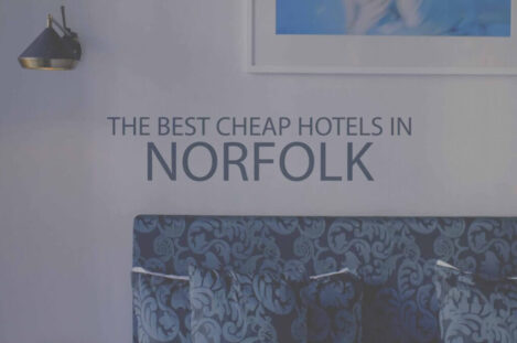 11 Best Cheap Hotels in Norfolk