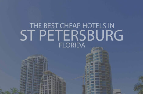 11 Best Cheap Hotels in Saint Petersburg, Florida