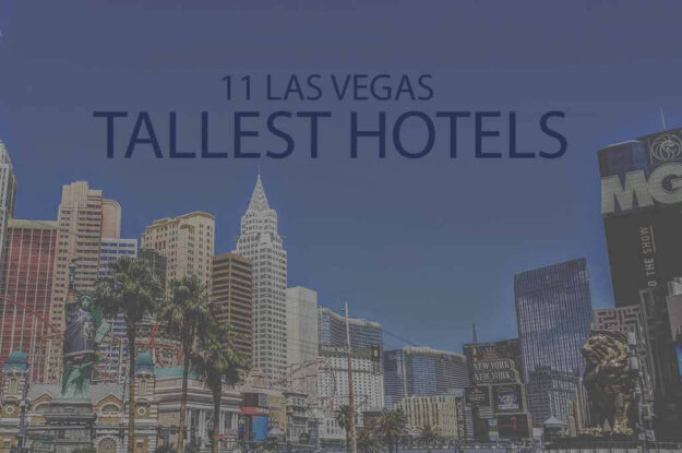 11 Las Vegas Tallest Hotels