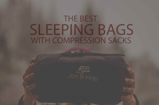 13 Best Sleeping Bags with Compression Sacks