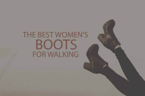 13 Best Women's Boots for Walking