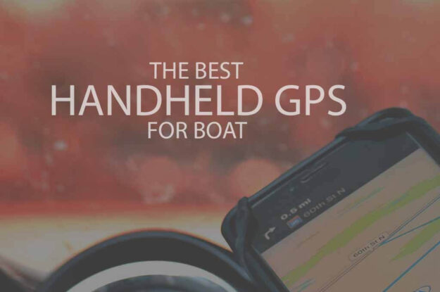 13 Best Handheld GPS for Boat