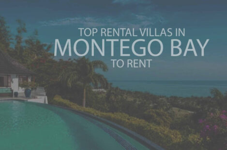 Top Rental Villas in Montego Bay, Jamaica