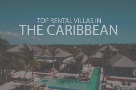 Top Rental Villas in the Caribbean