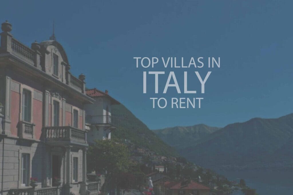 Top Villas in Italy to Rent