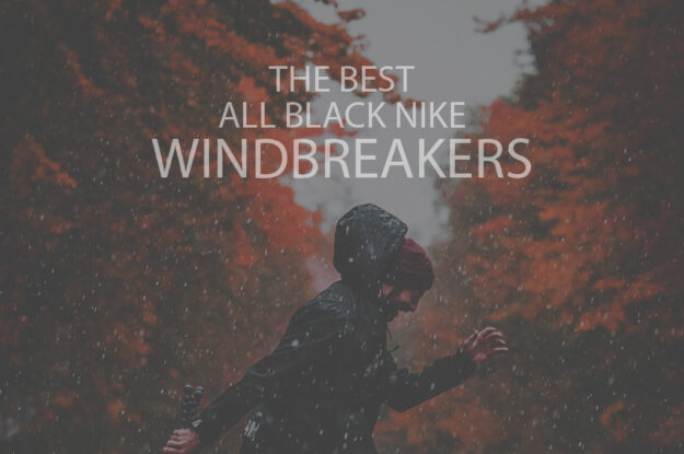 13 Best All Black Nike Windbreakers