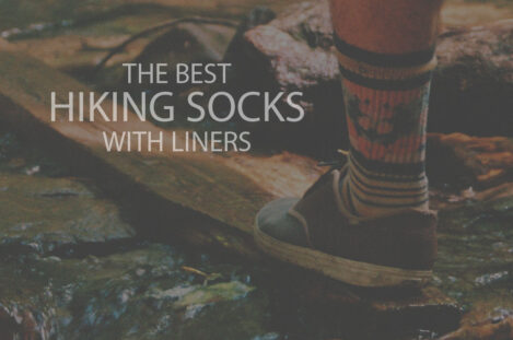 13 Best Hiking Socks with Liners