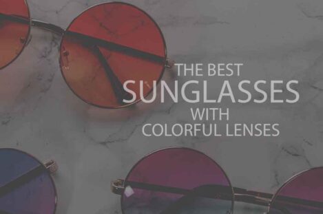 13 Best Sunglasses with Colorful Lenses