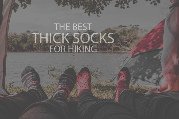 13 Best Thick Socks for Hiking