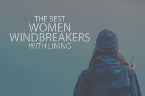 13 Best Women's Windbreakers with Lining