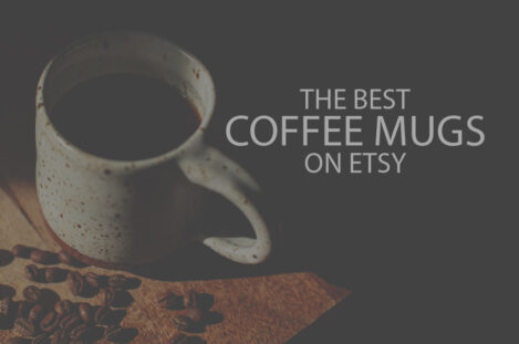 13 Best Coffee Mugs on Etsy