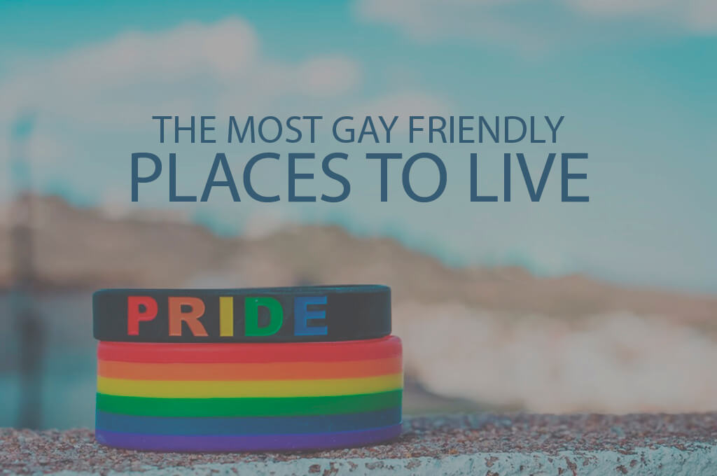 13 Best Gay Friendly Places to Live