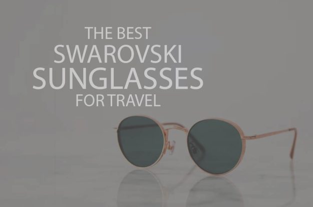 13 Best Swarovski Sunglasses for Travel