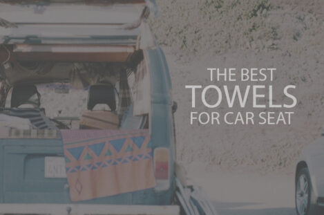 13 Best Towels for Car Seat