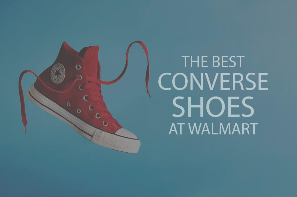 13 Best Converse Shoes in Walmart 2024 - WOW Travel