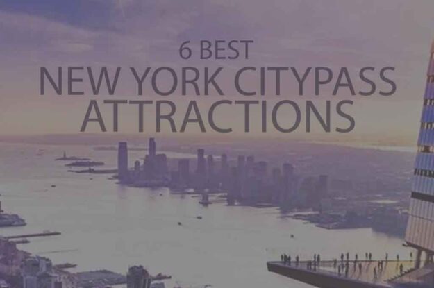 6 Best New York Citypass Attractions