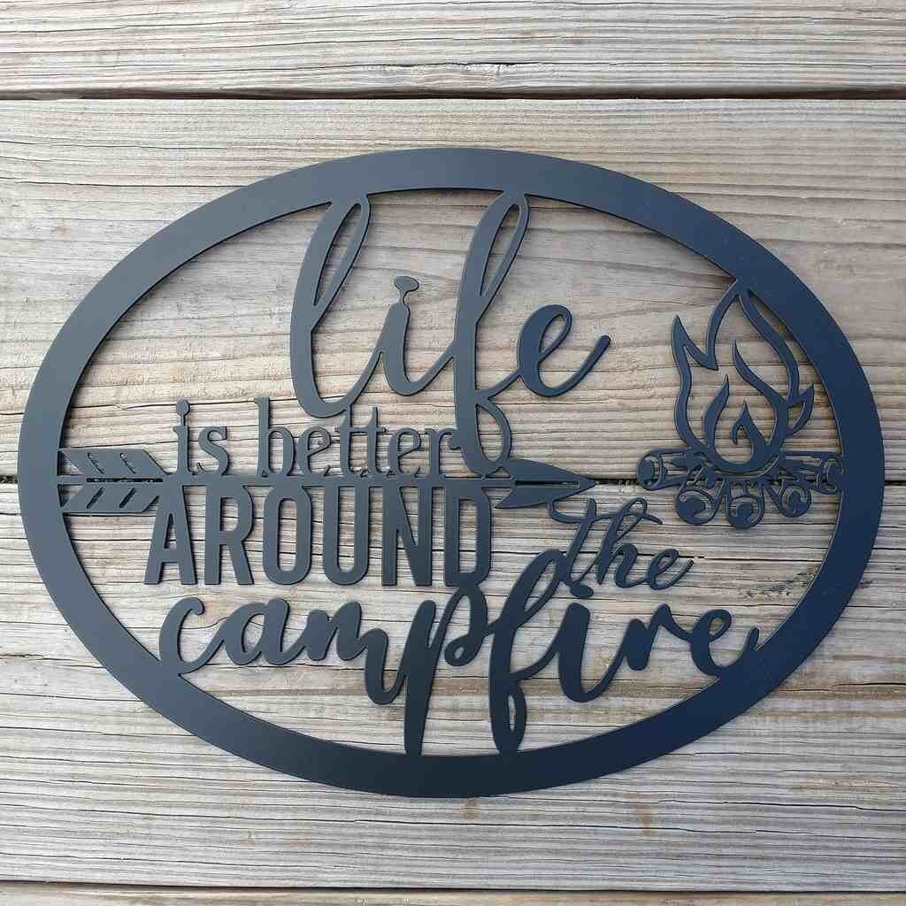 Life Is Better Around The Campfire Camping Sign - by Etsy
