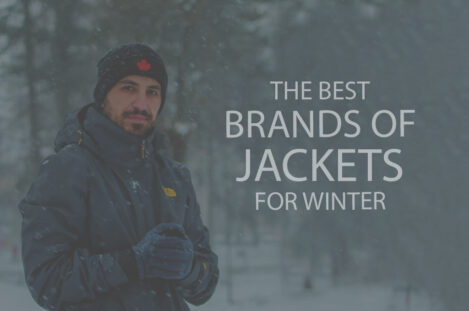 13 Best Brands of Jackets for Winter