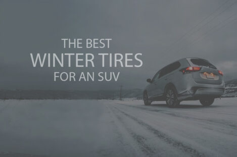 13 Best Winter Tires for an SUV
