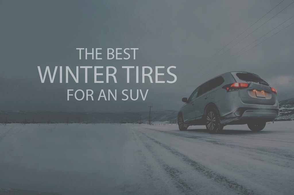 13 Best Winter Tires for an SUV 2024 WOW Travel