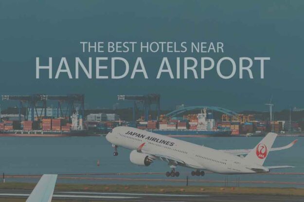 11 Best Hotels by Haneda Airport