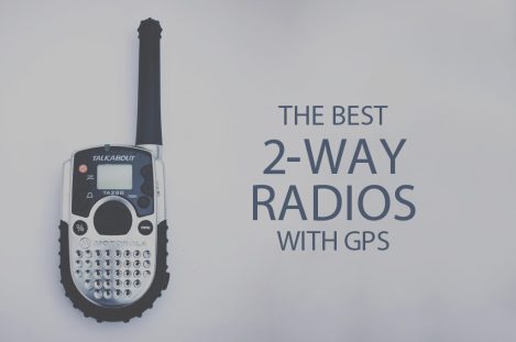 13 Best 2-Way Radios with GPS