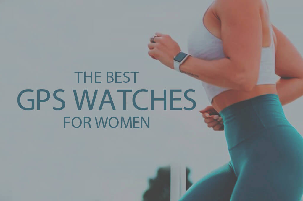 13 Best GPS Watches for Women