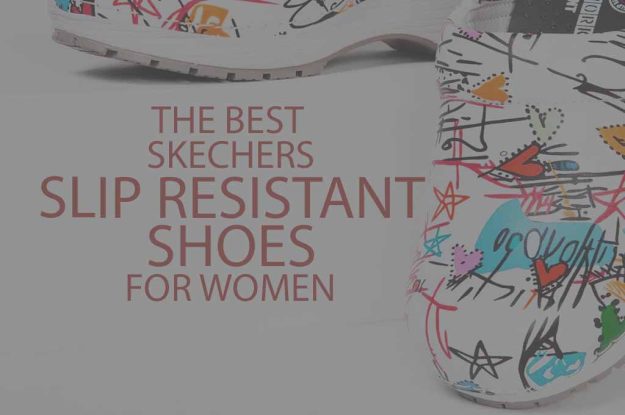 5 Best Skechers Slip Resistant Shoes for Women
