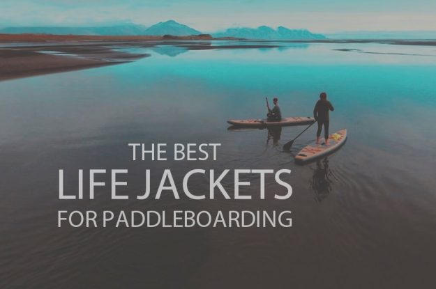 13 Best Life Jackets for Paddleboarding