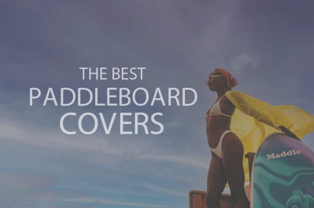 13 Best Paddleboard Covers