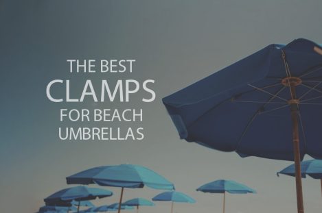 13 Best Clamps for Beach Umbrellas