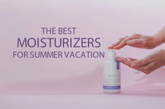 13 Best Moisturizers for Summer Vacation