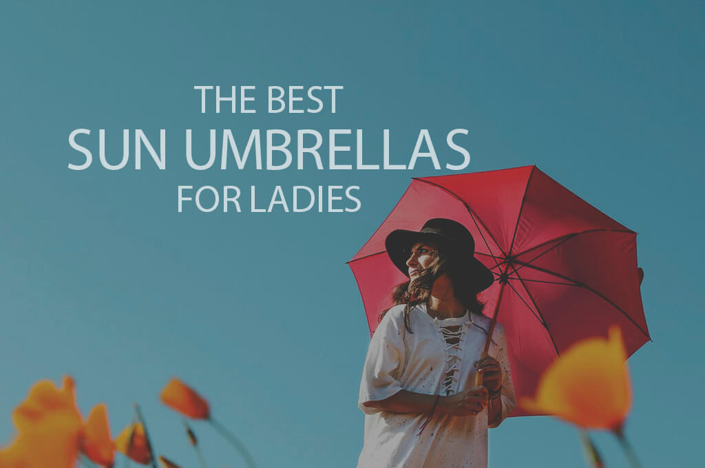 13 Best Sun Umbrellas for Ladies