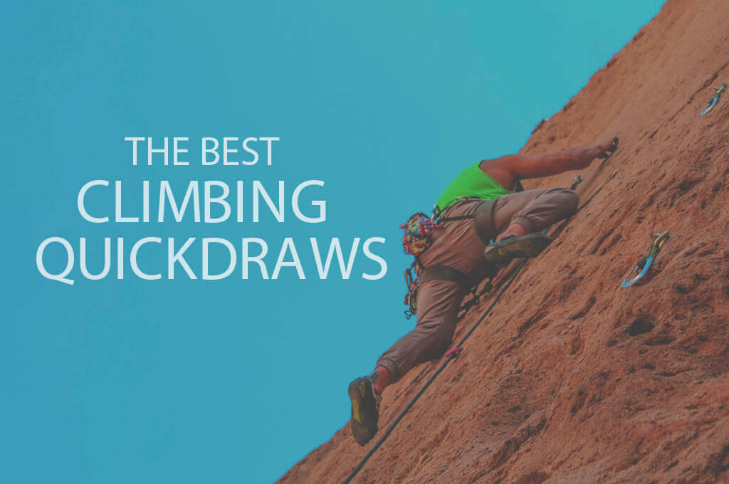 13 Best Climbing Quickdraws