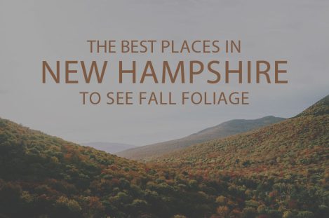 Best Places in New Hampshire to see Fall Foliage