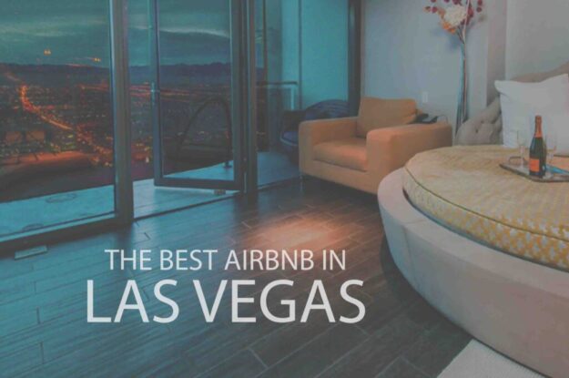 The Best Airbnb in Las Vegas
