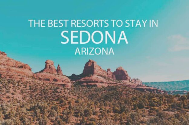11 Best Resorts to Stay in Sedona AZ