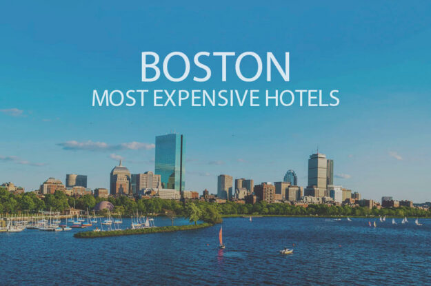 11 Boston Most Expensive Hotels