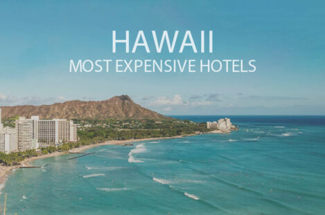 11 Hawaii Most Expensive Hotels