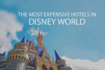 11 Most Expensive Hotels in Disney World