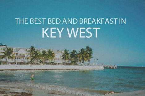 11 Best Bed and Breakfast in Key West