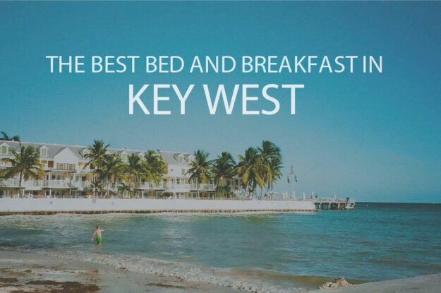 11 Best Bed and Breakfast in Key West