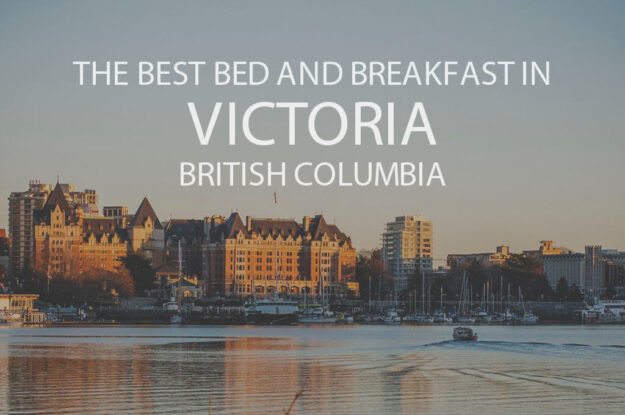 11 Best Bed and Breakfast in Victoria British Columbia