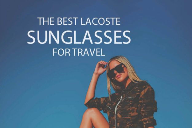 13 Best Lacoste Sunglasses for Travel