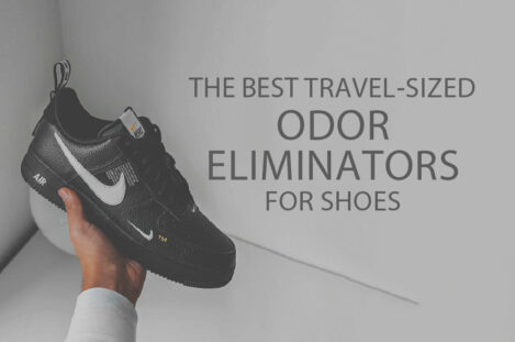 13 Best Travel-Sized Odor Eliminators for Shoes
