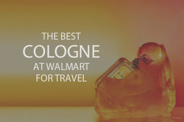 13 Best Cologne at Walmart for Travel